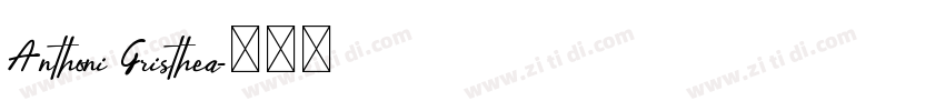 Anthoni Gristhea字体转换